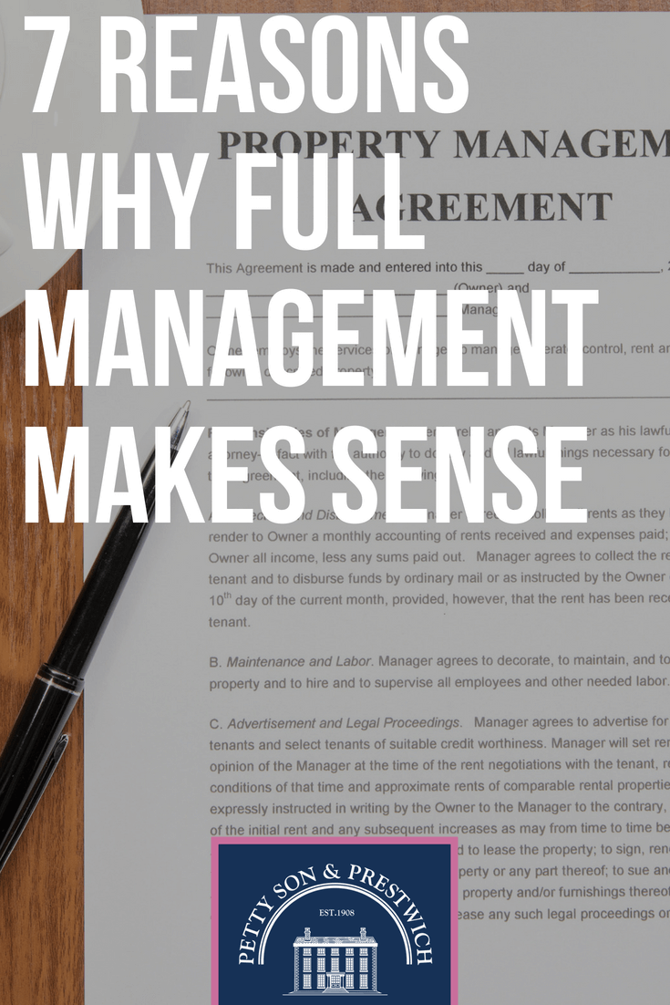 7 reasons why full management makes sense
