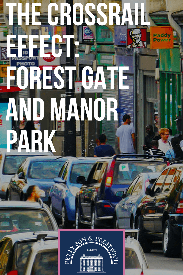 the crossrail effect forest gate and manor park