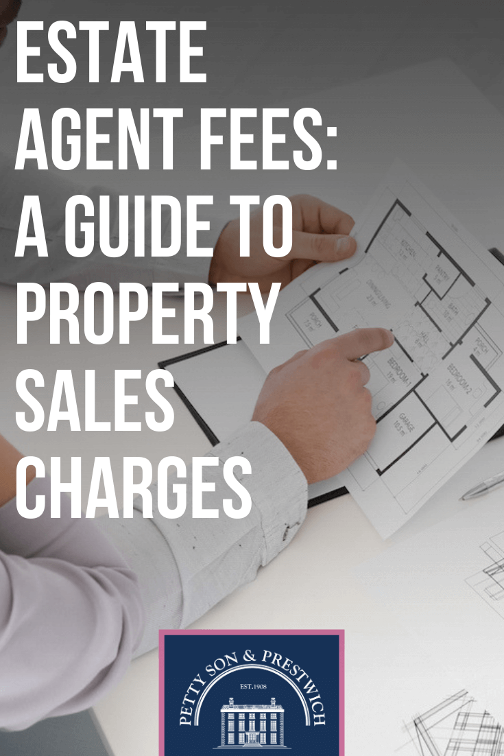 Estate Agent Fees A Guide To Property Sales Charges
