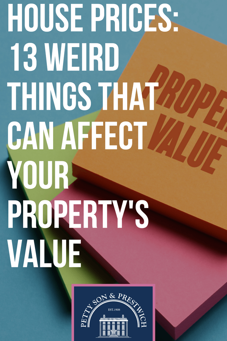 house prices 13 weird things that can affect your propertys value