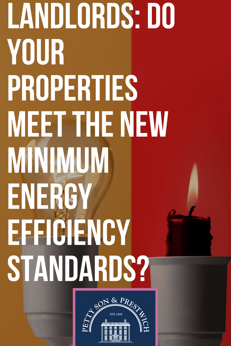 landlords do your properties meet the new minimum energy efficiency standards