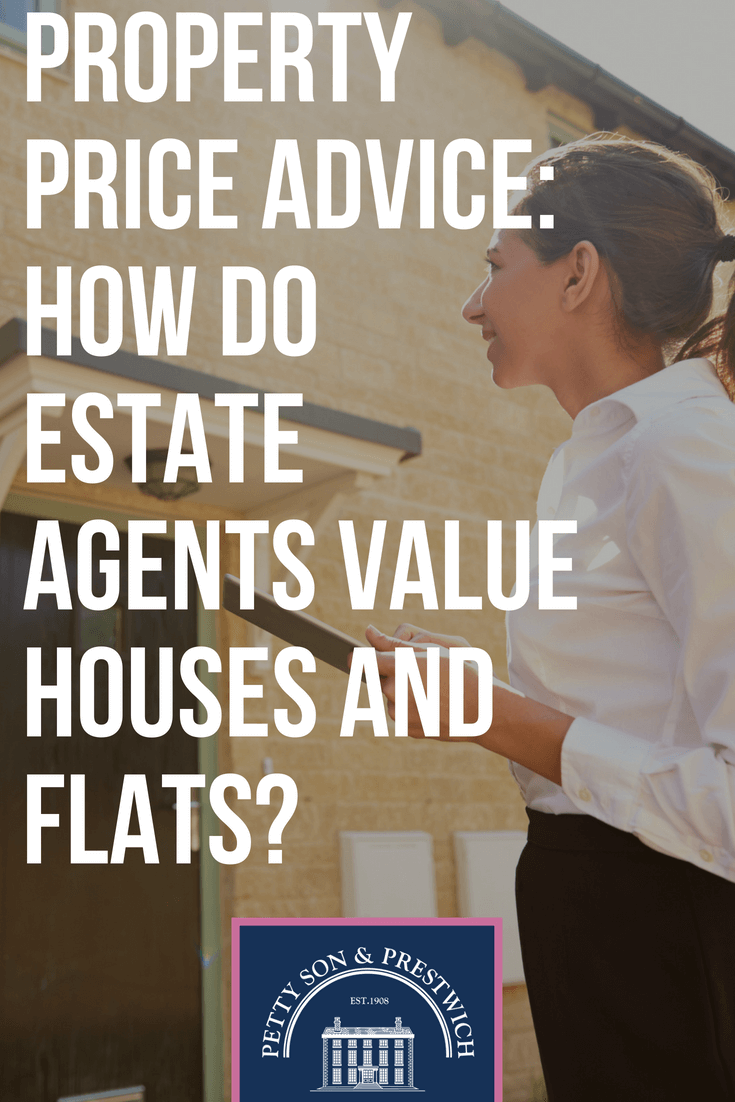 property price advice how do estate agents value houses and flats