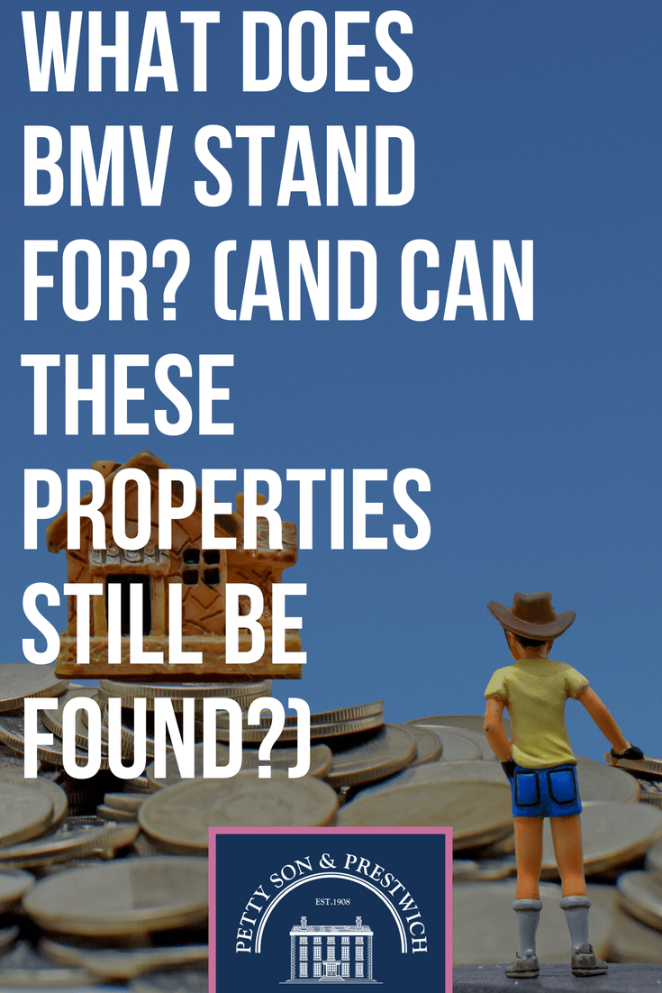what does bmv stand for and can these properties still be found