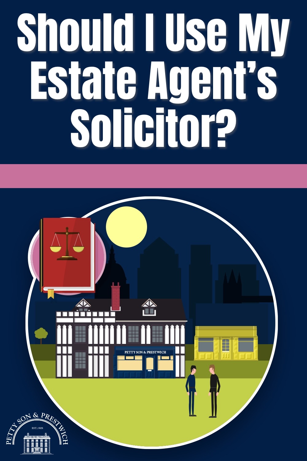 Should I Use My Estate Agents Solicitor