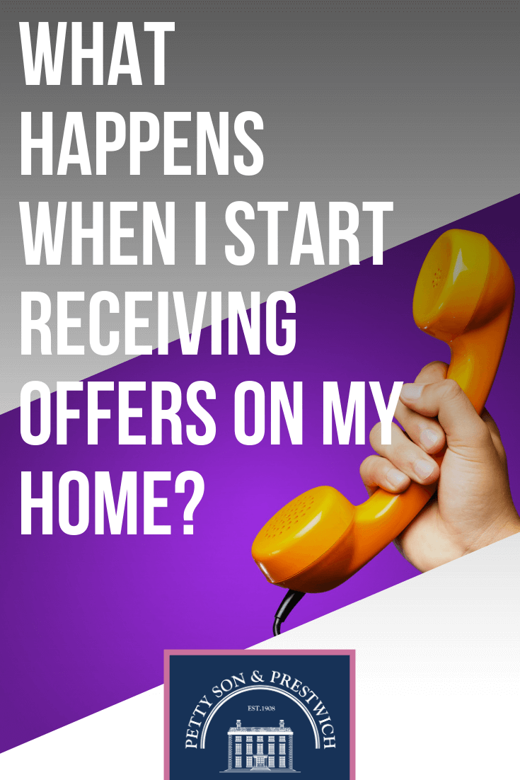 What Happens When I Start Receiving Property Offers
